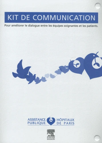 Kit de communication pour améliorer le dialogue entre équipes soignantes et patients